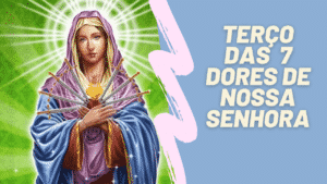 terco-das-sete-dores-de-nossa-senhora