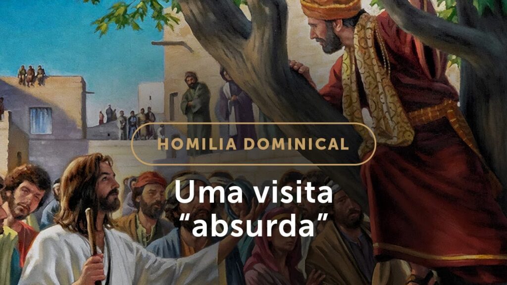 Homilia | A visita “absurda” de Jesus a Zaqueu (31.º Domingo do Tempo Comum)