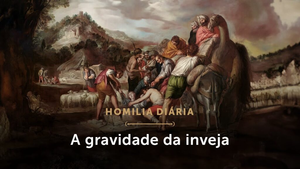 Homilia Diária | Exorcizemos toda a inveja de nosso coração (Quarta-feira da 7ª Sem. do Tempo Comum)