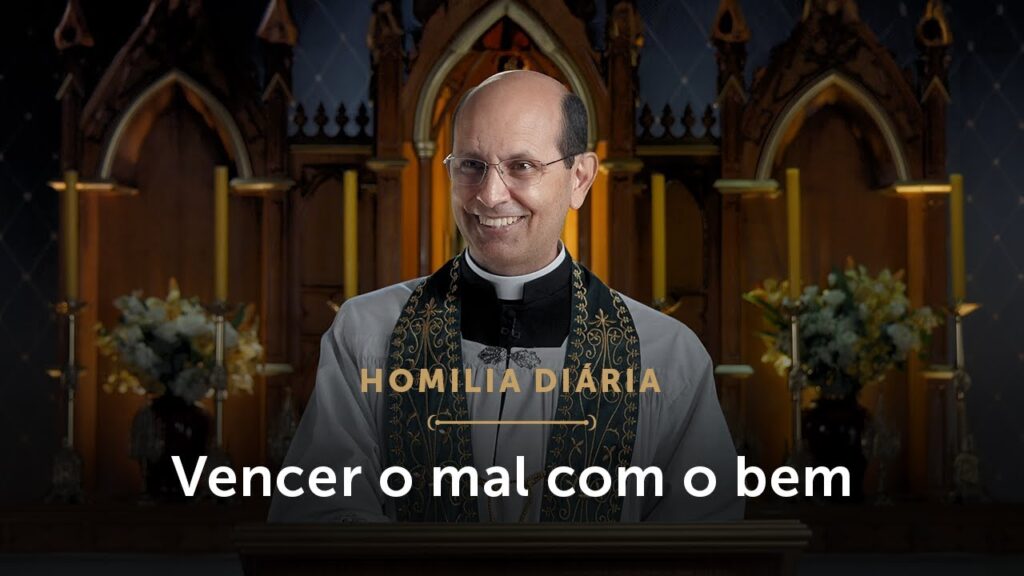 Homilia Diária | Surpreender o mal com o bem (Segunda-feira da 11.ª Semana do Tempo Comum)