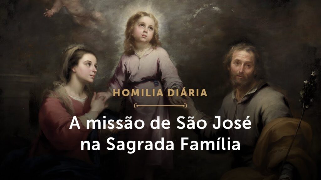 Homilia | A missão de São José na Sagrada Família (Festa da Sagrada Família de Jesus, Maria e José)