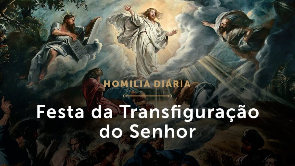 Homilia Diária | A glória oculta de Cristo (Festa da Transfiguração do Senhor)