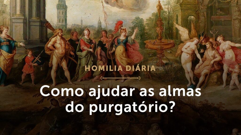 Homilia Diária | Como ajudar as almas do purgatório? (Comemoração de Todos os Fiéis Defuntos)