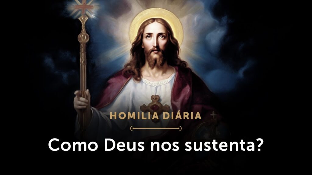 Homilia Diária | Deus sustenta você o tempo todo (Quarta-feira da 4.ª Semana da Quaresma)