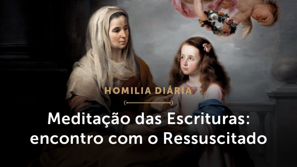 Homilia Diária | Encontrar-se com Cristo nas Escrituras (Quinta-feira da Oitava da Páscoa)