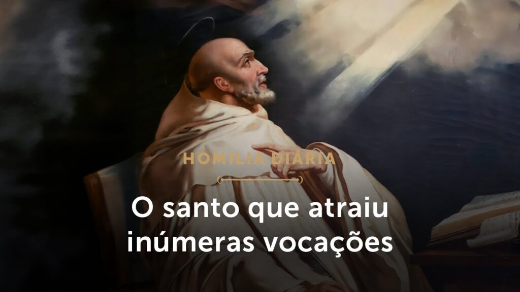 Homilia Diária | O amor de Cristo atrai e se difunde (Memória de São Bernardo de Claraval)