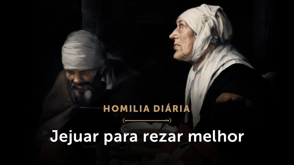 Homilia Diária | O jejum é o complemento da oração (Sexta-feira depois das Cinzas)