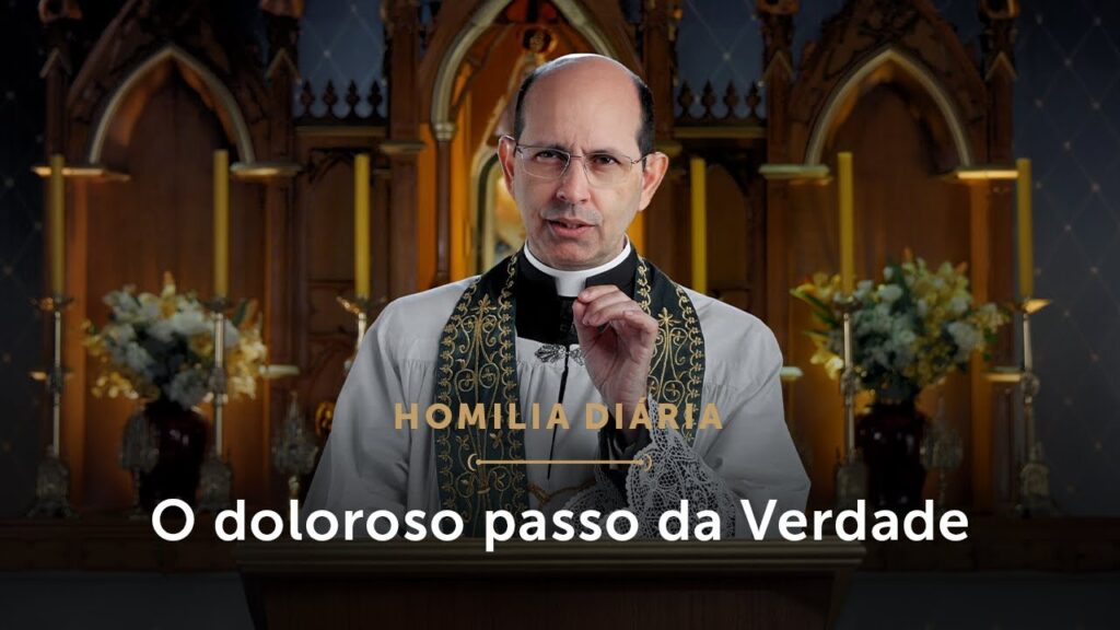 Homilia Diária | O passo doloroso da Verdade (Sábado da 17.ª Semana do Tempo Comum)