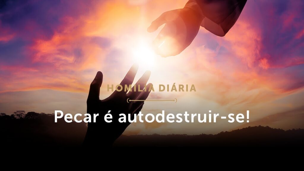 Homilia Diária | Pecar é autodestruir-se (Quarta-feira da 5.ª Semana do Tempo Comum)