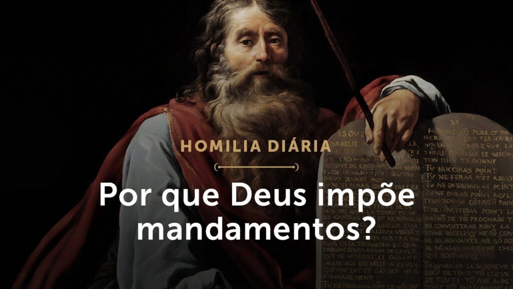 Homilia Diária | Por que Deus impõe mandamentos? (Sexta-feira da 30.ª Semana do Tempo Comum)