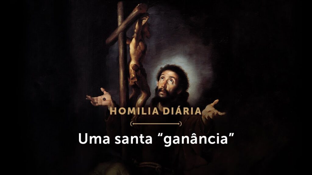 Homilia Diária | Uma santa “ganância” (Terça-feira da 20.ª Semana do Tempo Comum)