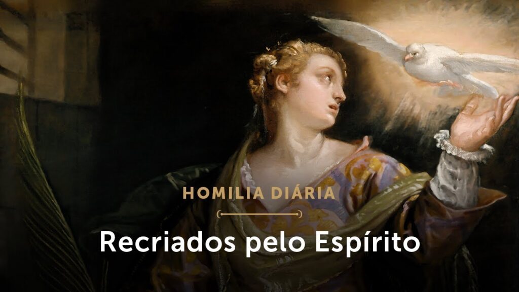 Homilia Diária | Vinde, Espírito Criador! (Quinta-feira da 6.ª Semana da Páscoa)