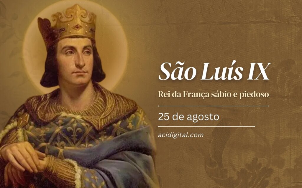 São Luís IX, rei da França sábio e piedoso