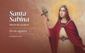 Hoje é celebrada santa Sabina de Roma, mártir do século II