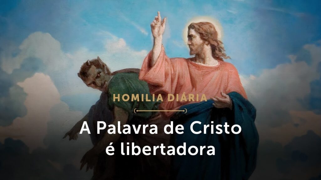 Homilia Diária | A eficácia da Palavra de Cristo (Terça-feira da 1.ª Semana do Tempo Comum)