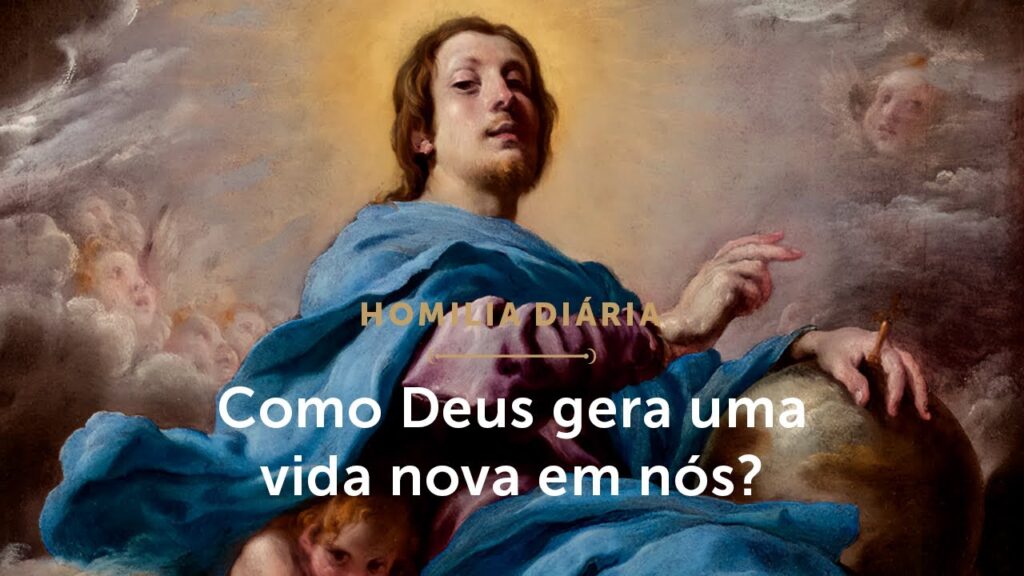 Homilia Diária | Como Deus gera uma vida nova em nós? (Quarta-feira da 24.ª Semana do Tempo Comum)