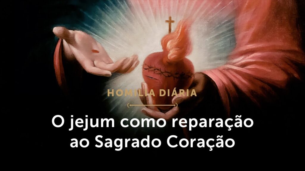 Homilia Diária | Jejum: manifestação de um amor reparador (Sexta-feira da 22ª S. do Tempo Comum)