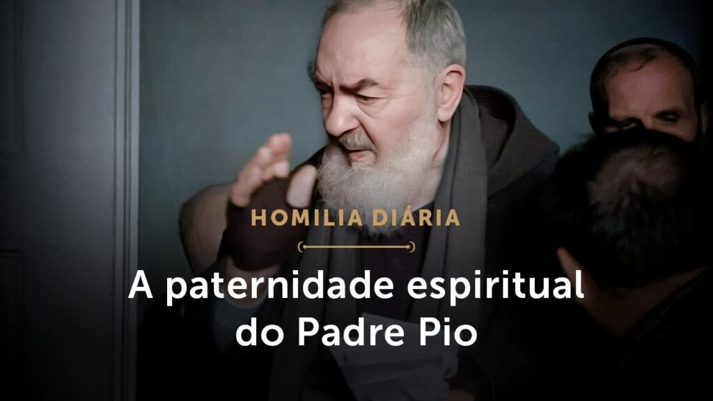 Homilia Diária | Padre Pio: modelo de paternidade espiritual (Memória de São Pio de Pietrelcina)