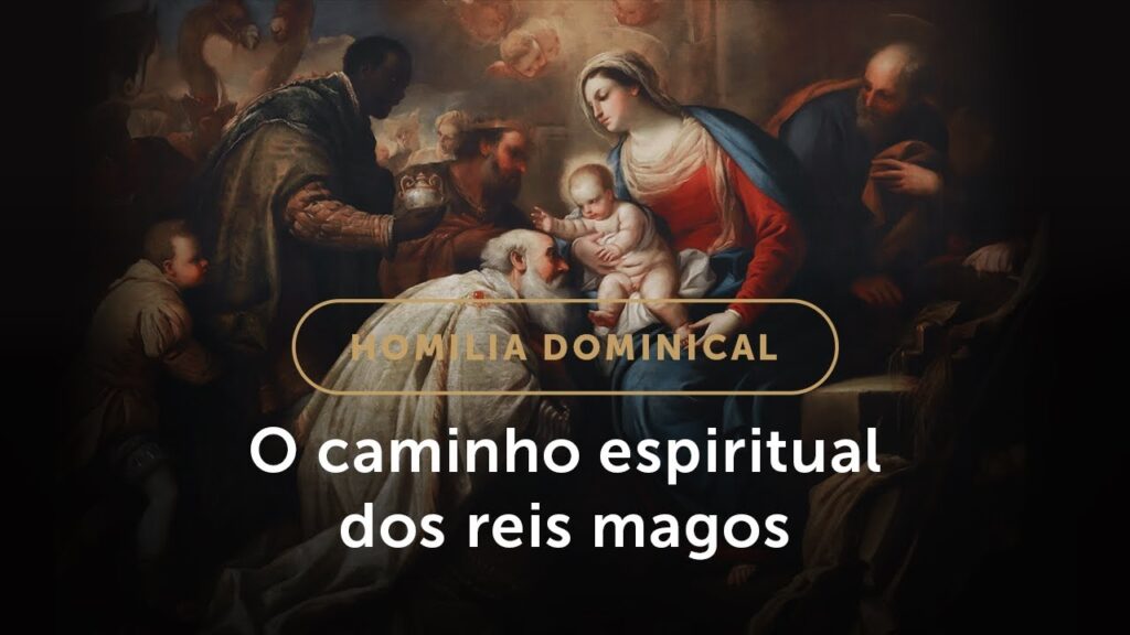 Homilia Dominical | Das falsas crenças à verdadeira fé (Solenidade da Epifania do Senhor)