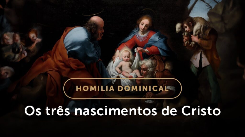 Homilia Dominical | Os três nascimentos de Cristo celebrados no Natal (4.º Domingo do Advento)