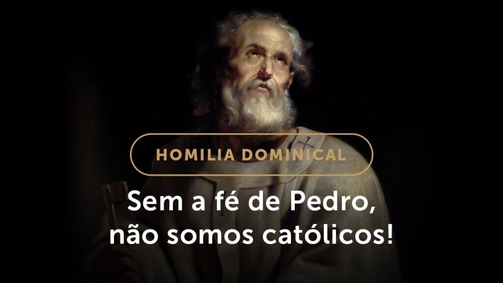 Homilia Dominical | Só somos católicos na fé de Pedro! (Solenidade de São Pedro e São Paulo)