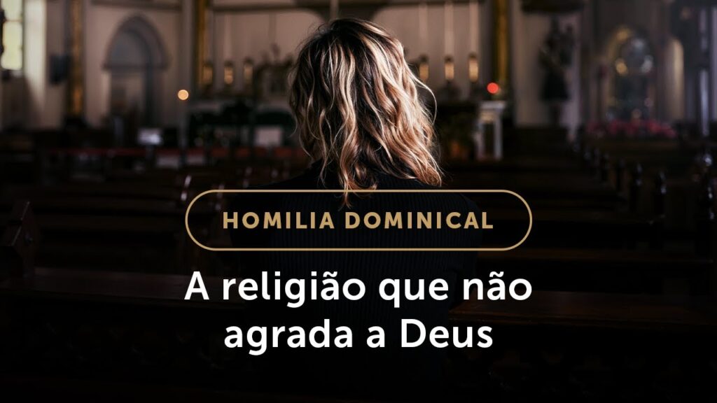 Homilia Dominical | Você está na Igreja para não ser incomodado? (22.º Domingo do Tempo Comum)