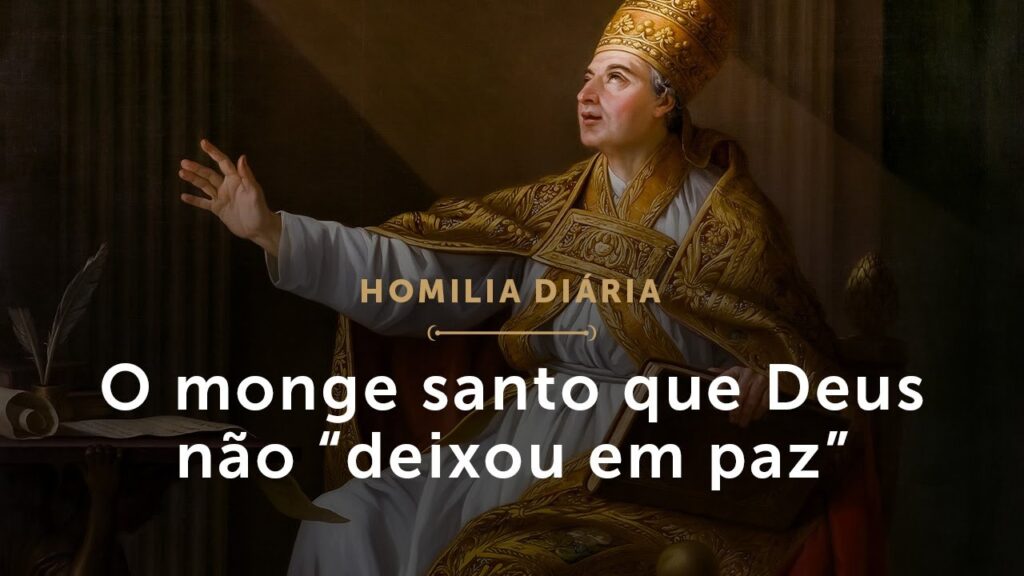 Homilia | O monge santo que Deus não “deixou em paz” (Memória de São Gregório Magno, Papa e Doutor)