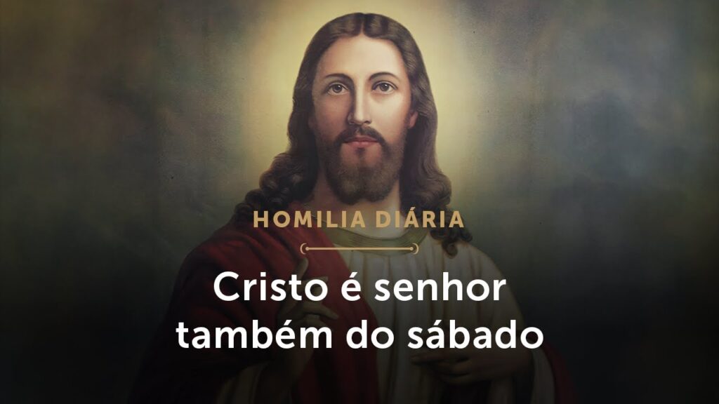 Homilia Diária | A finalidade do sábado no Antigo Testamento (Terça-feira da 2.ª S. do Tempo Comum)