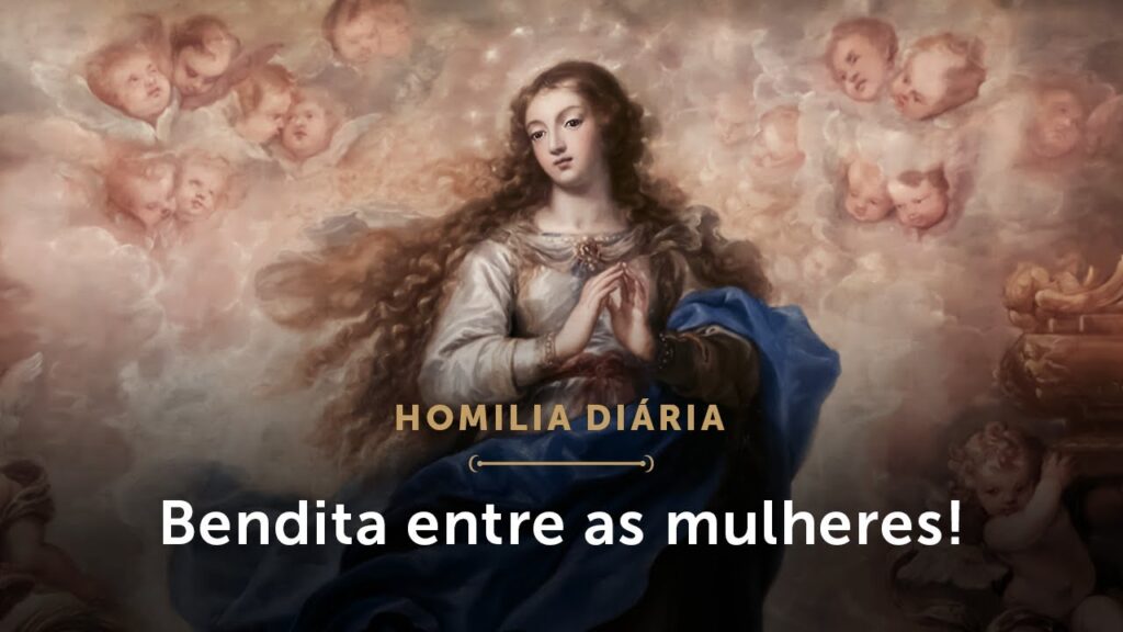 Homilia Diária | As três graças da Imaculada (Solenidade da Imaculada Conceição de Nossa Senhora)