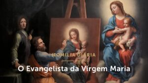 Homilia Diária | O Evangelista da Virgem Maria (Festa de São Lucas, Evangelista)