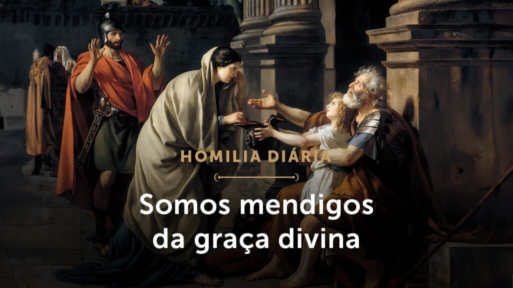 Homilia Diária | Sem a graça de Deus, nada podemos! (Sábado da 13.ª Semana do Tempo Comum)