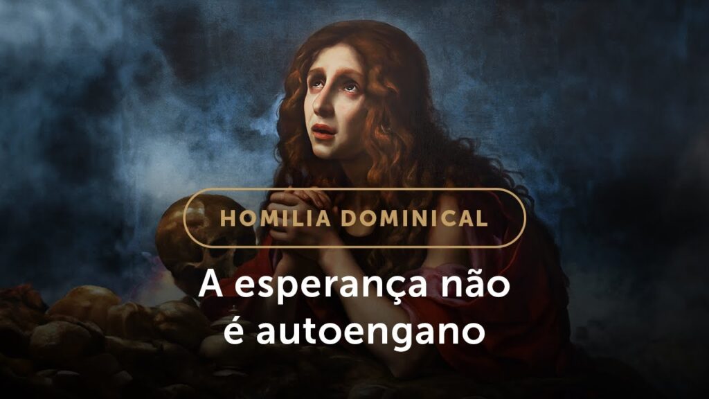 Homilia Dominical | Como alimentar a virtude da esperança? (3.º Domingo do Advento)