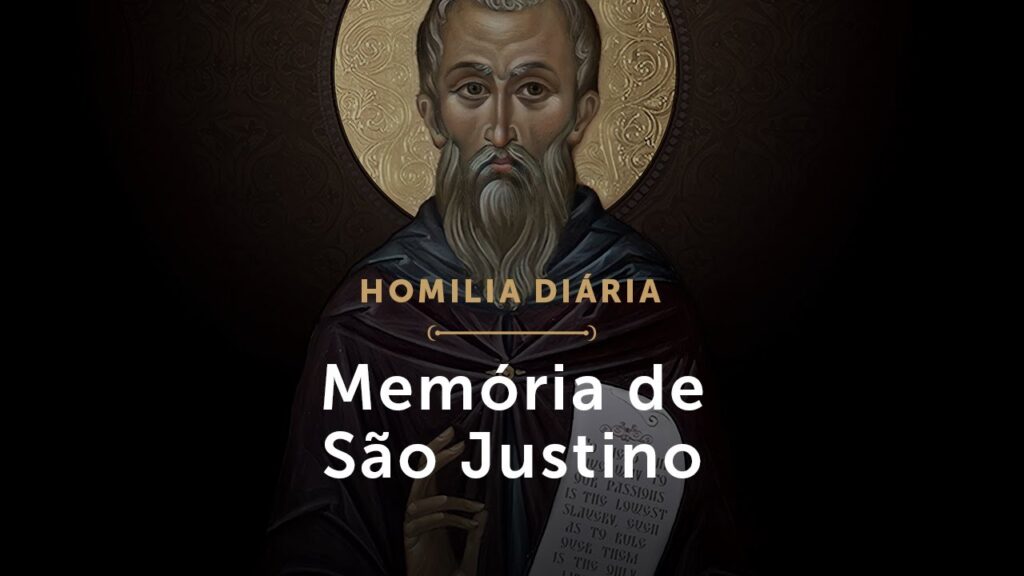 Homilia Diária | Memória de São Justino, Mártir