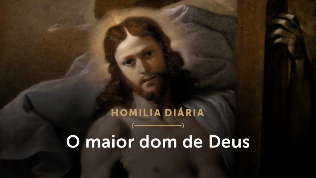 Homilia Diária | O maior dom de Deus (Quarta-feira da 2.ª Semana da Páscoa)