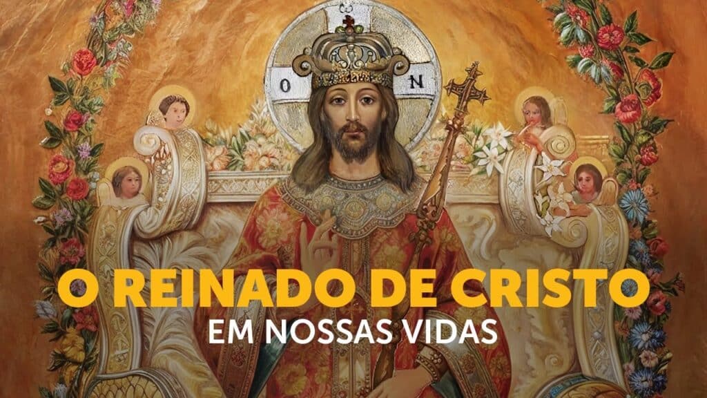 Pregação Seleta | O Reinado de Cristo sobre nossa inteligência, vontade e paixões