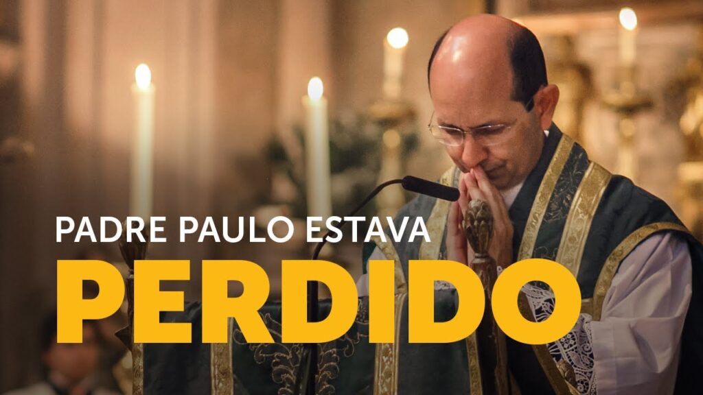 Pregação Seleta | Padre Paulo estava perdido, e Deus o encontrou