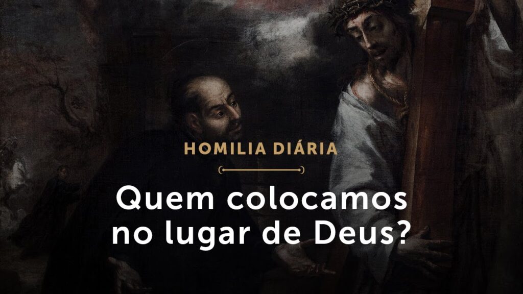 Homilia Diária | Quem colocamos no lugar de Deus? (Sábado da 11.ª Semana do Tempo Comum)