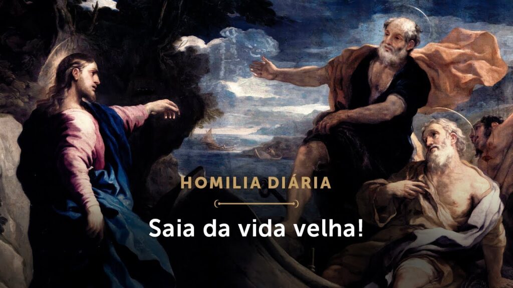 Homilia Diária | Saia da vida velha! (Quinta-feira da 22.ª Semana do Tempo Comum)