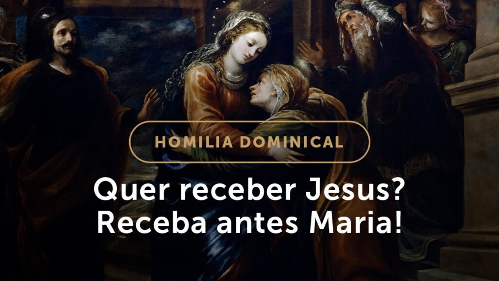 Homilia | Quer receber Jesus? Receba antes Maria! (4.º Domingo do Advento)