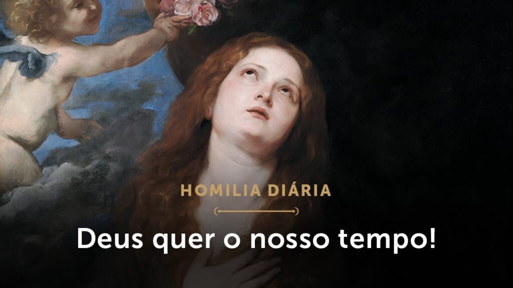 Homilia Diária | Dedicar tempo a Deus: uma necessidade humana (Sábado da 22.ª Semana do Tempo Comum)