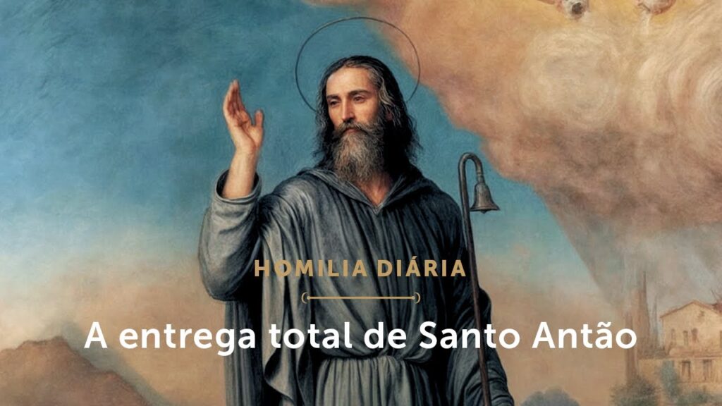 Homilia Diária | Santo Antão e a comunhão dos santos (Memória de Santo Antão, Abade)