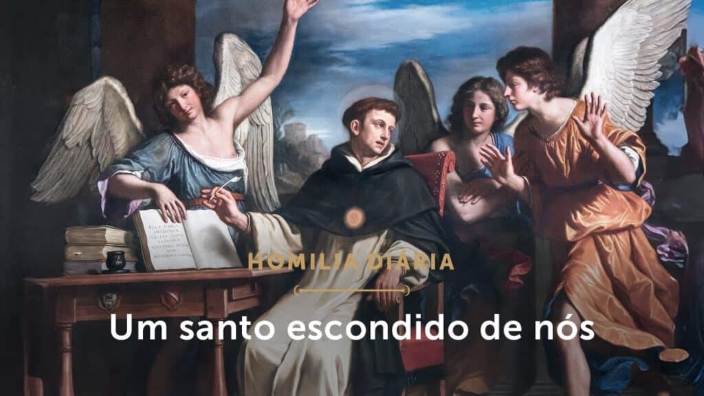 Homilia Diária | Um santo a ser redescoberto (Memória de Santo Tomás de Aquino)