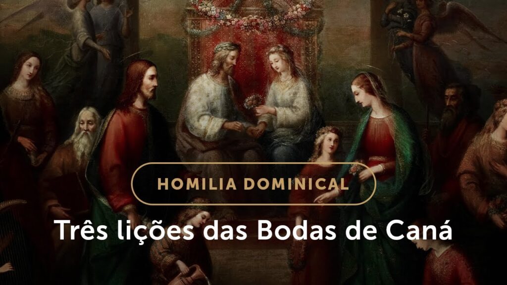 Homilia Dominical | As bodas de Caná e as núpcias do Cordeiro (2º Domingo do Tempo Comum)