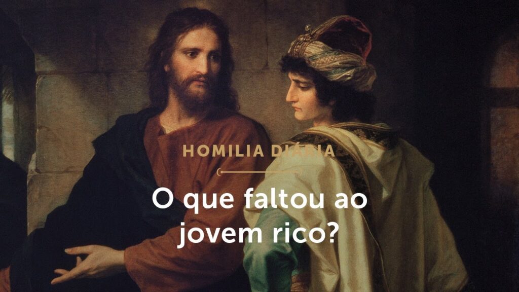 Homilia Diária | O que faltou ao jovem rico? (Segunda-feira da 8.ª Semana do Tempo Comum)