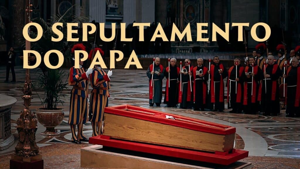 A cerimônia de sepultamento do Papa Francisco