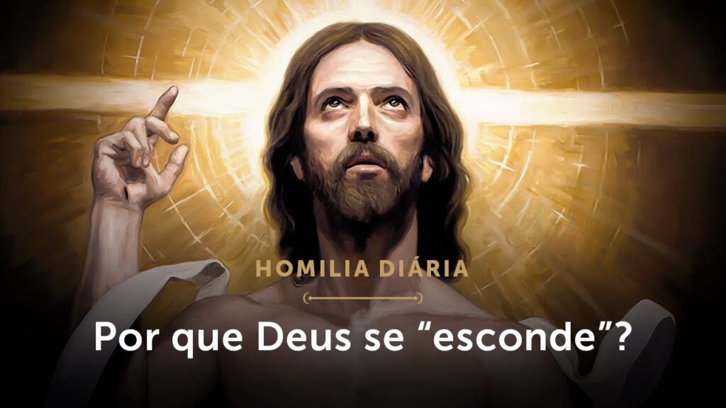 Homilia Diária | Por que Deus não se revela logo a todos? (Segunda-feira da 6.ª Sem. do Tempo Comum)