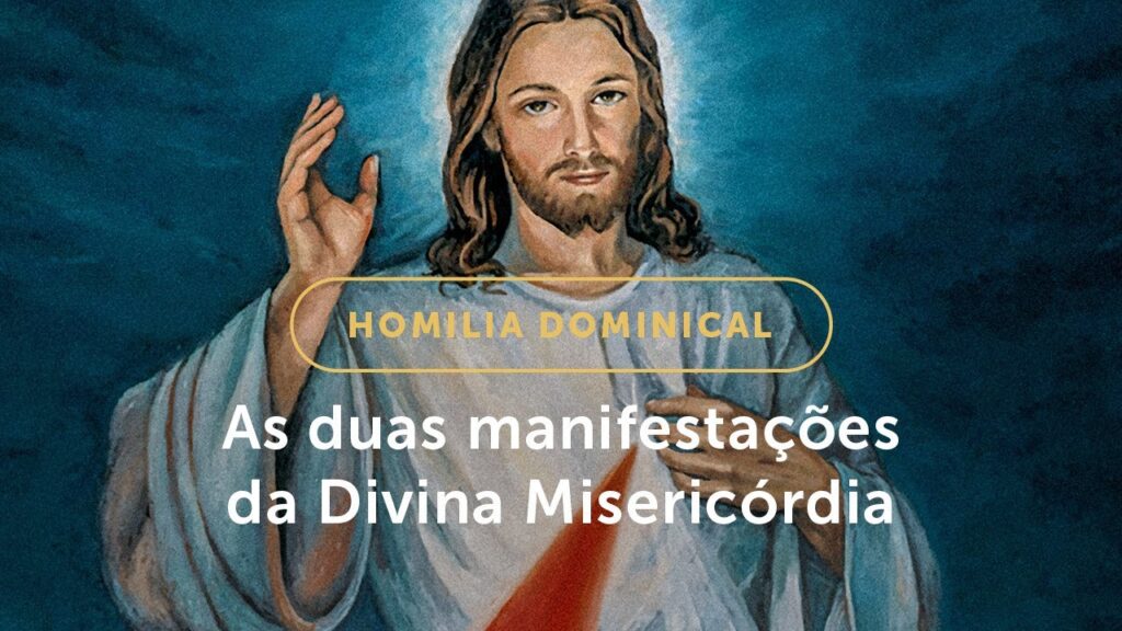 Homilia Dominical | Como a Divina Misericórdia nos dá a verdadeira Paz (2º Domingo da Páscoa)