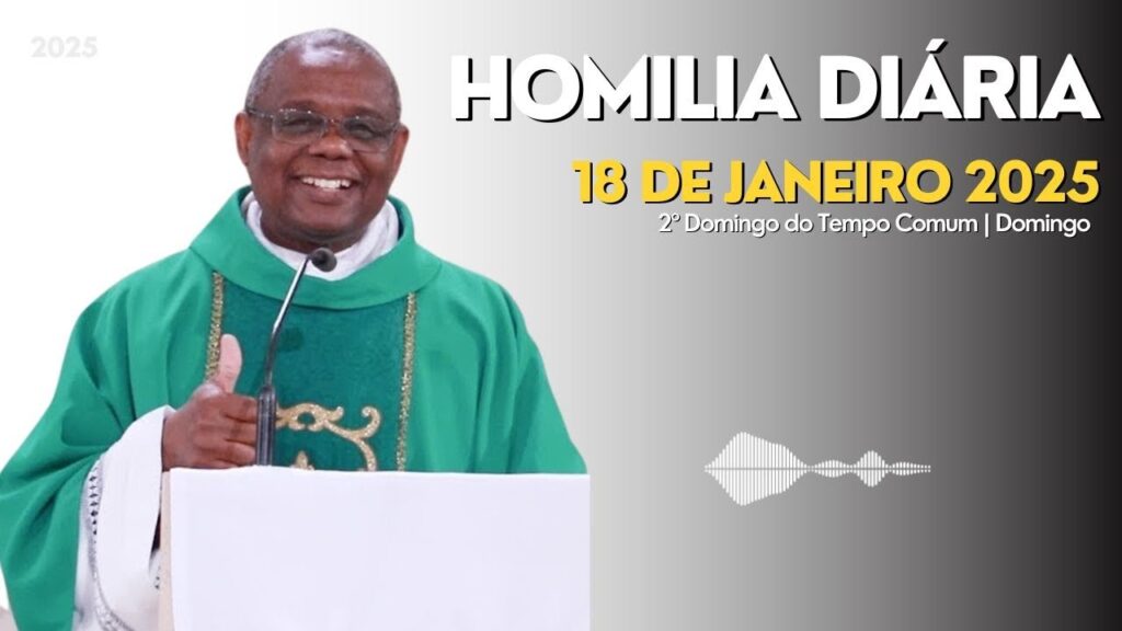 🎙️HOMILIA DIÁRIA | 2º Domingo do Tempo Comum  Domingo