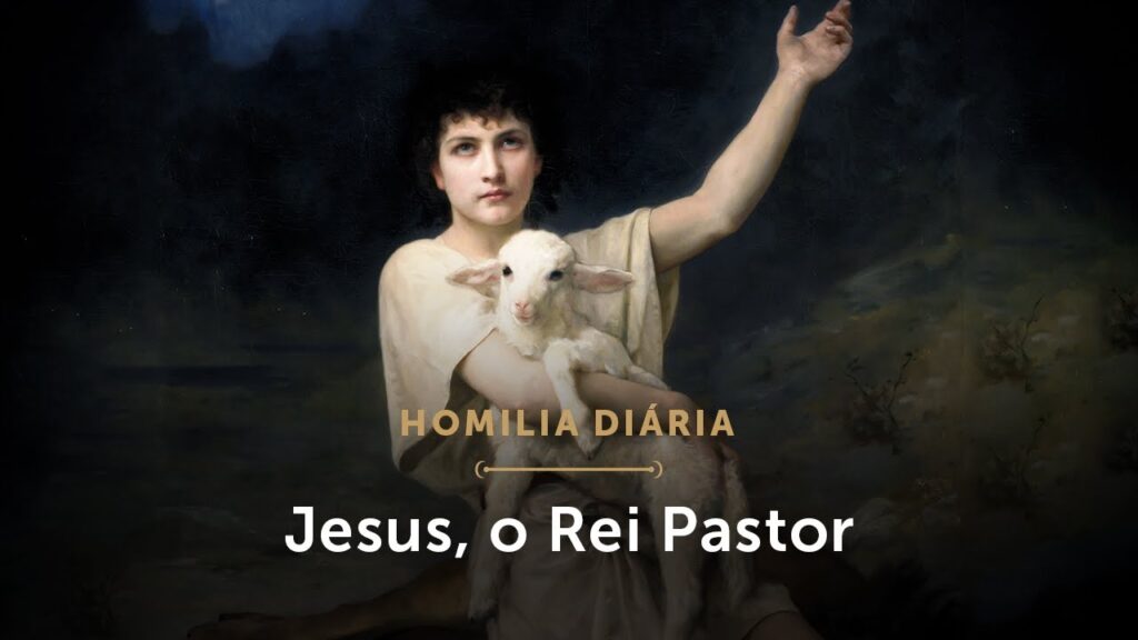 Homilia Diária | Jesus, o Rei Pastor (Terça-feira da 4.ª Semana da Páscoa)