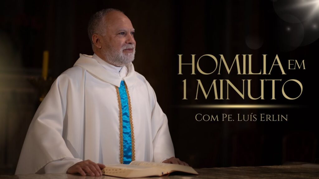 Homilia em 1 minuto. 16.05